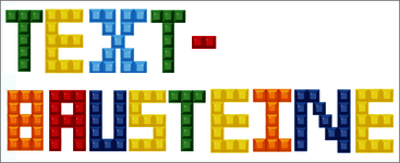 Textbausteine Textbausteine