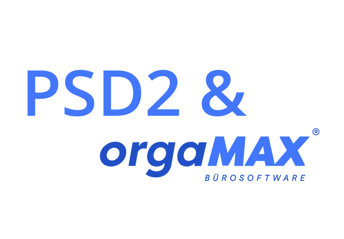 Was ändert sich mit der PSD2-Richtlinie in meinem orgamax Onlinebüro?